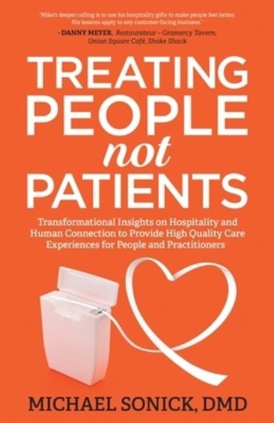 Cover for Michael Sonick · Treating People Not Patients (Bok) (2023)