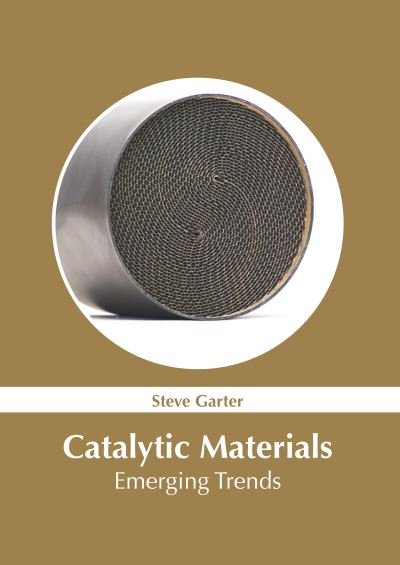 Cover for Steve Garter · Catalytic Materials (Book) (2022)