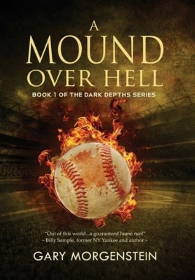 Cover for Gary Morgenstein · Mound over Hell (Book) (2020)