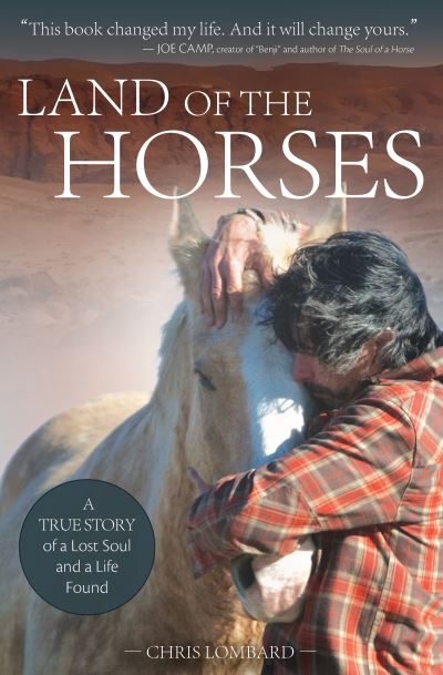 Land of the Horses - Chris Lombard - Books - Trafalgar Square Books - 9781646010950 - October 12, 2021