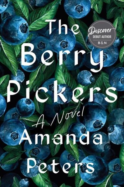 Cover for Amanda Peters · Berry Pickers (Buch) (2023)