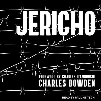 Cover for Charles Bowden · Jericho (CD) (2020)