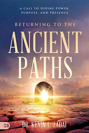 Cover for Kevin Zadai · Returning to the Ancient Paths (Paperback Book) (2025)