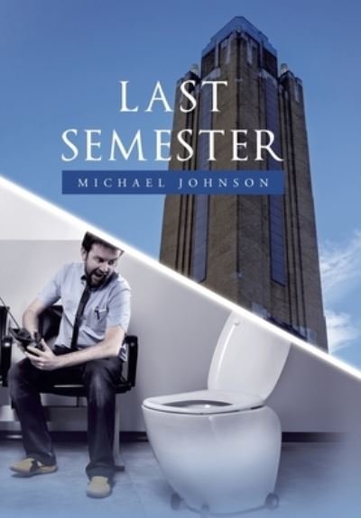 Cover for Michael Johnson · Last Semester (Bog) (2022)