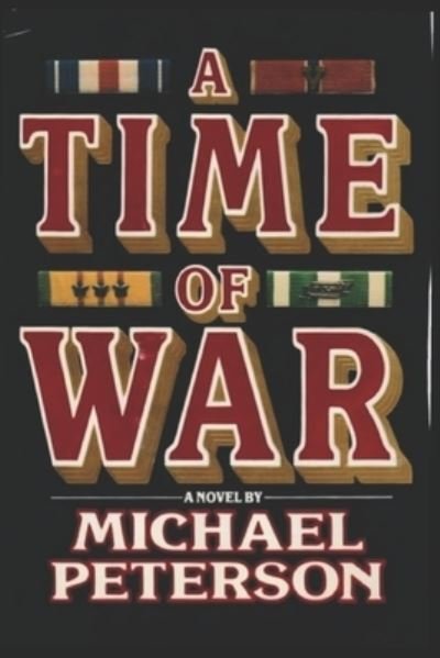 Cover for Michael Peterson · A Time of War (Taschenbuch) (2020)