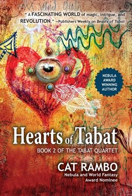 Cover for Cat Rambo · Hearts of Tabat (Hardcover Book) (2021)