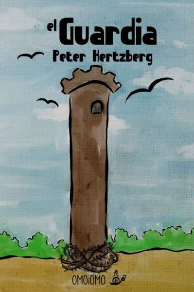 Cover for Peter Hertzberg · El Guardia (Paperback Book) (2020)
