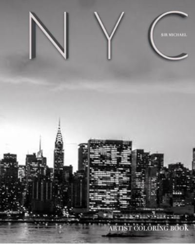 Cover for Sir Michael Huhn · NYC united Nations city skyline Adult child Coloring Book limited edition (Paperback Book) (2020)