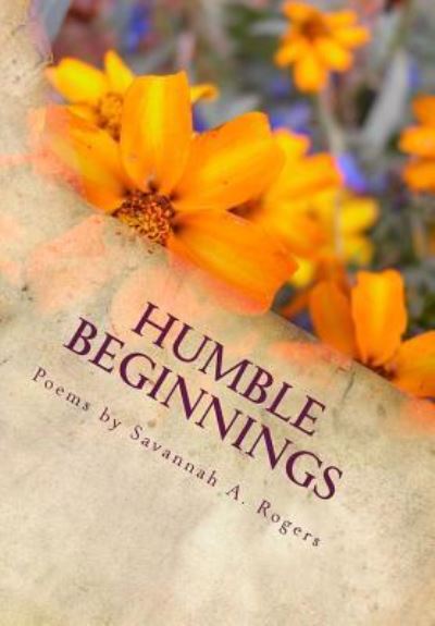 Cover for Savannah Rogers · Humble Beginnings (Paperback Book) (2018)