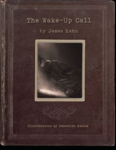 Cover for James Kahn · The Wake-Up Call (Paperback Book) (2021)