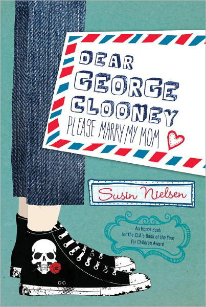 Cover for Susin Nielsen · Dear George Clooney: Please Marry My Mom (Hardcover Book) (2012)