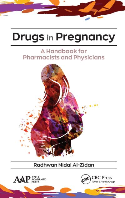 Cover for Radhwan Nidal Al-Zidan · Drugs in Pregnancy: A Handbook for Pharmacists and Physicians (Hardcover Book) (2020)