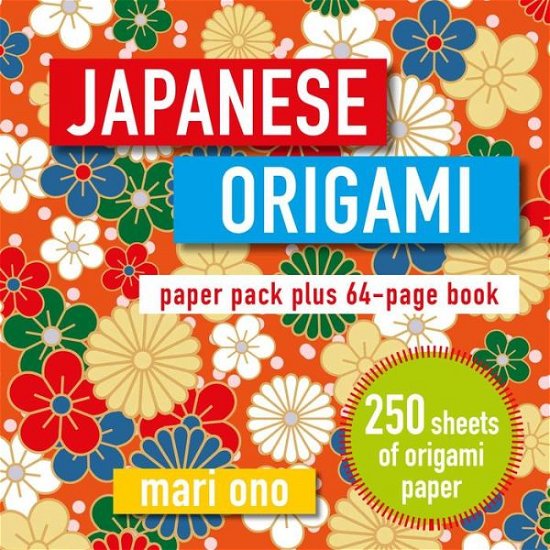 Cover for Mari Ono · Japanese Origami: Paper Block Plus 64-Page Book (Paperback Book) (2019)