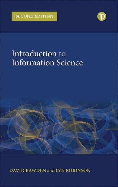 Cover for David Bawden · Introduction to Information Science (Paperback Book) [Second edition] (2022)