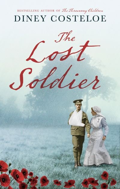 The Lost Soldier - Diney Costeloe - Other -  - 9781784972950 - March 10, 2016