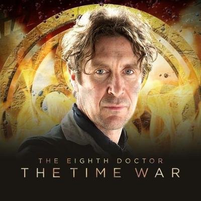 Cover for John Dorney · The Eighth Doctor: The Time War Series 1 - Doctor Who - The Eighth Doctor: The Time War (Audiobook (CD)) (2017)