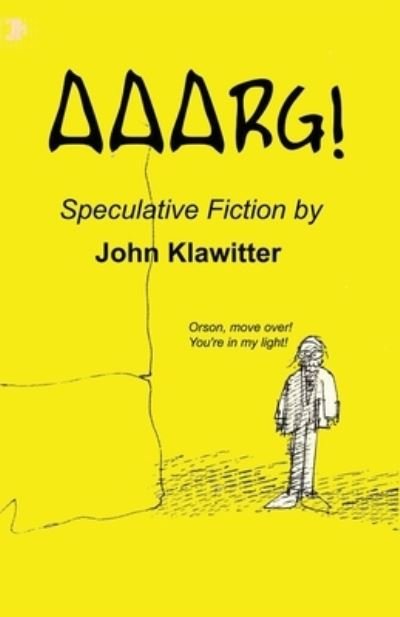 Cover for John Klawitter · Aaarg! (Taschenbuch) (2020)