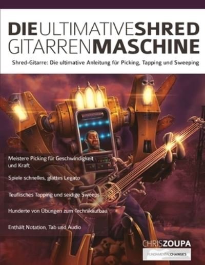 Cover for Chris Zoupa · Die Ultimative Shred-Gitarren-Maschine (Paperback Book) (2020)