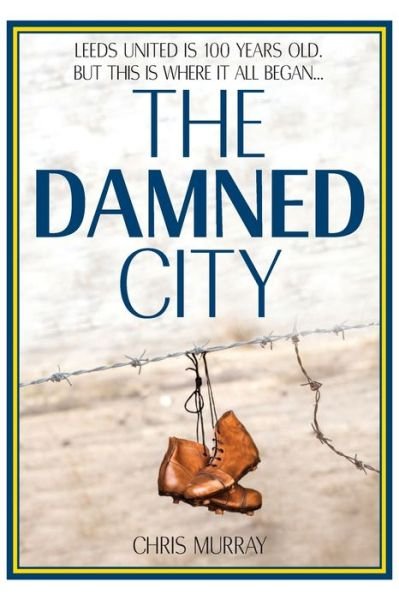 Cover for Chris Murray · The Damned City (Paperback Bog) (2020)