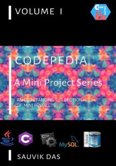 Codepedia - Sauvik Das - Books - Independently Published - 9781798522950 - March 2, 2019