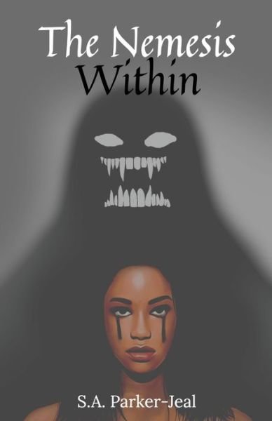 Cover for S a Parker-Jeal · The Nemesis Within (Paperback Book) (2022)