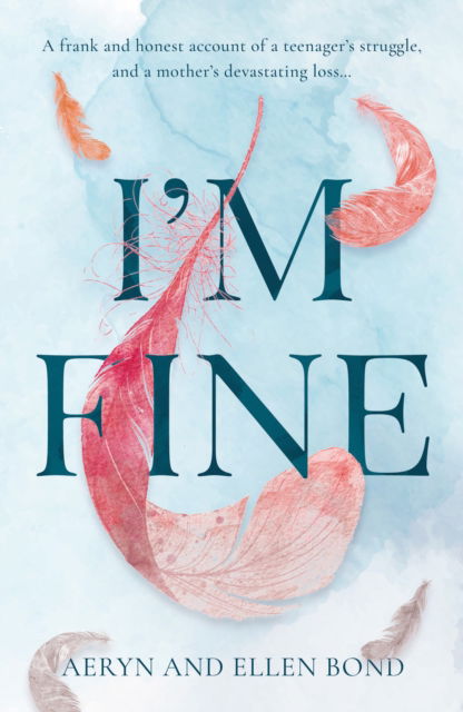 Cover for Ellen Bond · I'm Fine (Paperback Book) (2023)