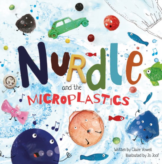 Cover for Claire Vowell · Nurdle and the Microplastics - Nurdle (Paperback Book) (2021)