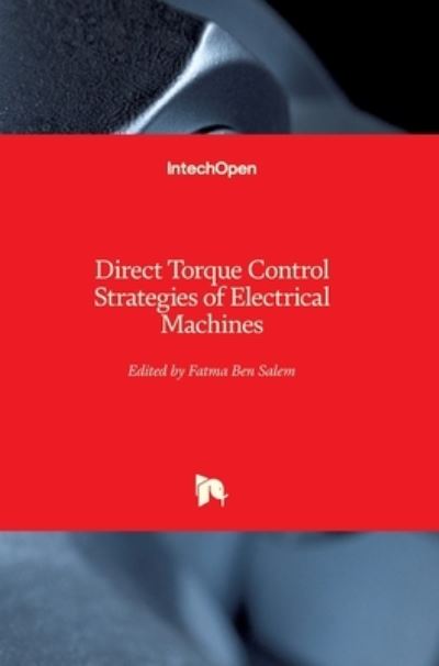 Cover for Fatma Ben Salem · Direct Torque Control Strategies of Electrical Machines (Innbunden bok) (2021)