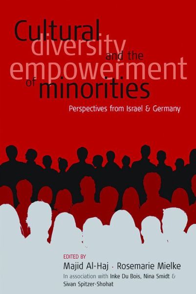 Cover for Cultural Diversity and the Empowerment of Minorities: Perspectives from Israel and Germany (Hardcover Book) [Illustrated edition] (2007)