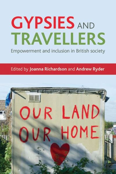 Cover for Gypsies and Travellers: Empowerment and Inclusion in British Society (Hardcover Book) (2012)