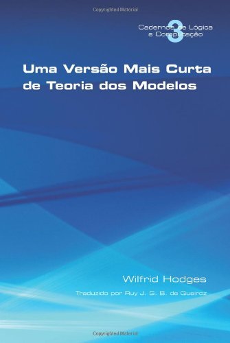 Cover for Wilfrid Hodges · Uma Versao Mais Curta De Teoria Dos Modelos (Pocketbok) [Portuguese edition] (2012)