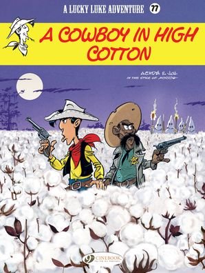 Cover for Jul · Lucky Luke Vol. 77: A Cowboy In High Cotton (Paperback Bog) (2020)