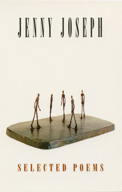 Selected Poems - Jenny Joseph - Bøger - Bloodaxe Books Ltd - 9781852240950 - 28. maj 1992