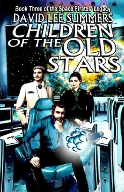 Cover for David Lee Summers · Children of the Old Stars (Paperback Book) (2021)