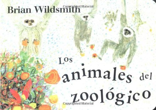 Cover for Brian Wildsmith · Brian Wildsmith Zoo Animals (Board book) [Spanish edition] (2002)