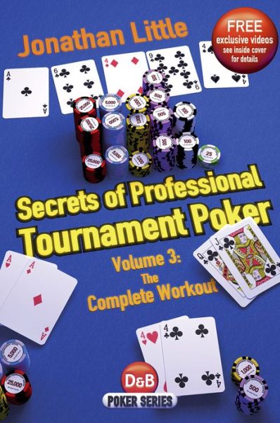 Cover for Jonathan Little · Secrets of Professional Tournament Poker: The Complete Workout (Paperback Book) (2013)