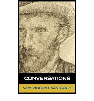 Cover for Vinent Van Gogh · Conversations with Van Gogh (Pocketbok) (2010)