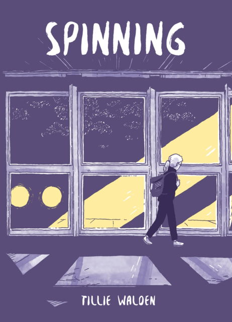 Cover for Tillie Walden · Spinning (Hardcover Book) (2024)