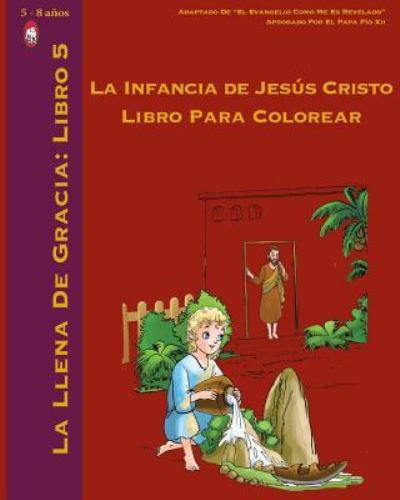 Cover for Lamb Books · La Infancia de Jes s Cristo Libro Para Colorear (Paperback Book) (2017)