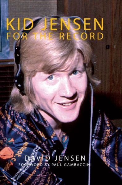 Cover for David Jensen · Kid Jensen : For The Record (Paperback Book) (2021)