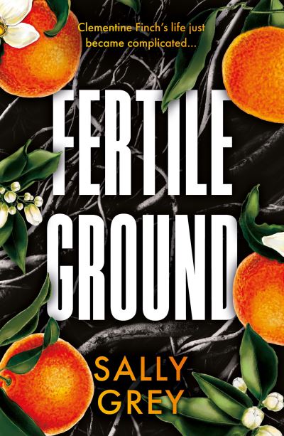 Cover for Sally Grey · Fertile Ground (Paperback Book) (2024)