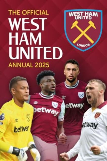 Cover for Grange · Official West Ham United Annual 2025 (Hardcover Book) (2024)