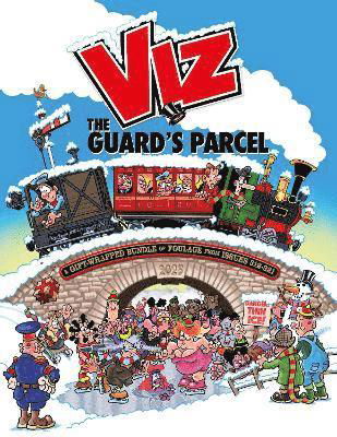 Cover for Viz Magazine · Viz Annual 2025: The Guard's Parcel: A Gift-wrapped Bundle of Foulage from issues 312-321 (Innbunden bok) (2024)