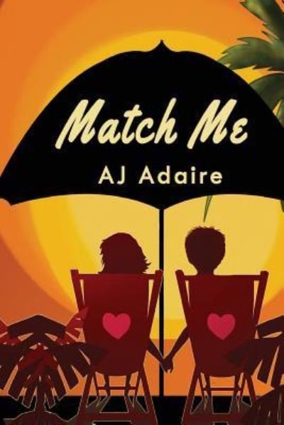 Cover for AJ Adaire · Match Me (Pocketbok) (2018)