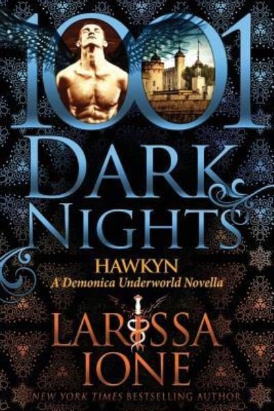 Cover for Larissa Ione · Hawkyn: A Demonica Underworld Novella (Book) (2018)