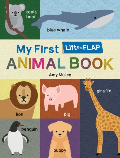 Cover for Duopress Labs · My First Lift-the-Flap Animal Book - Natural World (Board book) (2018)