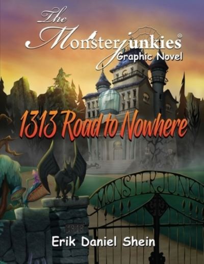 Cover for Amazon Digital Services LLC - KDP Print US · 1313 Road to Nowhere (Paperback Book) (2021)