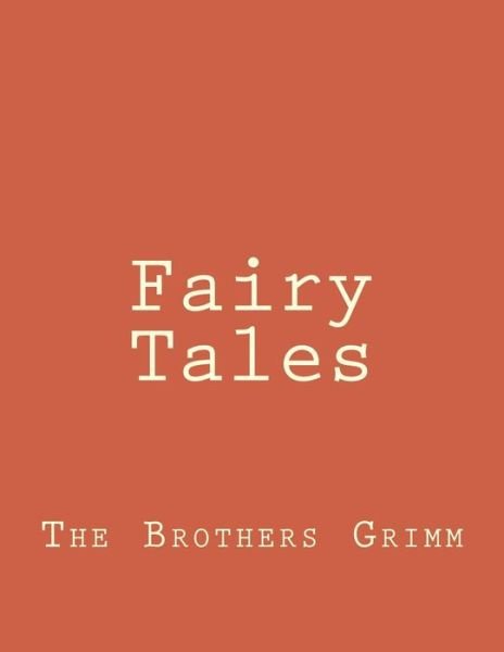 Cover for The Brothers Grimm · Fairy Tales (Pocketbok) (2017)