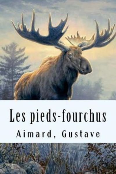 Cover for Aimard Gustave · Les pieds-fourchus (Pocketbok) (2017)