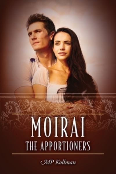 Moirai - Mp Kollman - Books - Outskirts Press - 9781977246950 - November 19, 2021